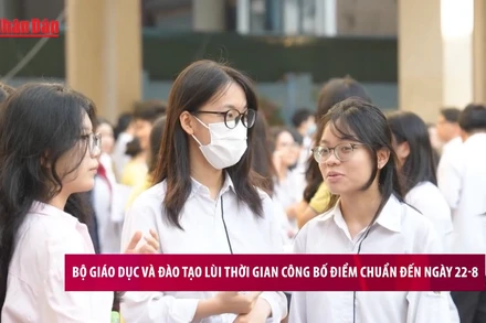[Video] Bộ Giáo dục và Đào tạo lùi thời gian công bố điểm chuẩn đến ngày 22/8/2025