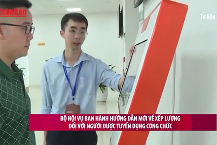 [Video] Ban hành hướng dẫn mới về xếp lương đối với người được tuyển dụng công chức