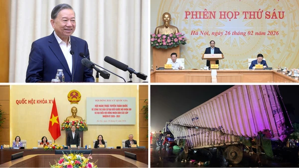 Tin nổi bật ngày 26/2: Tổng Bí thư dự Hội nghị tiếp xúc giữa cử tri với người ứng cử đại biểu Quốc hội; Hội nghị triển khai công tác bầu cử đại biểu Quốc hội và Hội đồng nhân dân các cấp