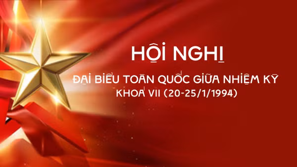 Hội nghị Đại biểu toàn quốc giữa nhiệm kỳ khóa VII (20-25/1/1994)