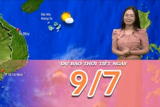 [Video] Dự báo thời tiết ngày 9/7/2025: Nắng nóng xuất hiện tại Bắc Bộ và Trung Bộ