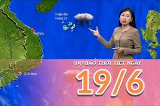 [Video] Dự báo thời tiết ngày 19/6/2025: Nắng nóng tiếp diễn ở Trung Bộ