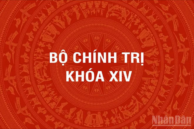 [Infographic] Bộ Chính trị Ban Chấp hành Trung ương Đảng Cộng sản Việt Nam khóa XIV