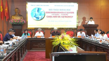 Hội thảo “Danh nhân văn hóa Lê Quý Đôn - Cuộc đời và sự nghiệp”