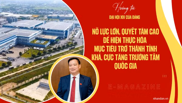Nỗ lực lớn, quyết tâm cao để hiện thực hóa mục tiêu trở thành tỉnh khá, cực tăng trưởng tầm quốc gia