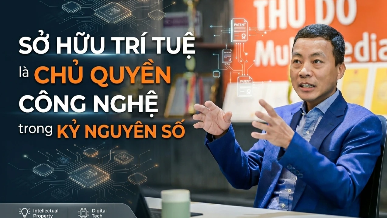 Sở hữu trí tuệ là 'lõi định giá' giúp doanh nghiệp công nghệ Việt vươn ra toàn cầu