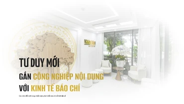 Tư duy mới gắn công nghiệp nội dung với kinh tế báo chí