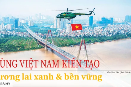 Cùng Việt Nam kiến tạo tương lai xanh và bền vững