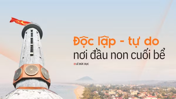 Độc lập - tự do nơi đầu non cuối bể