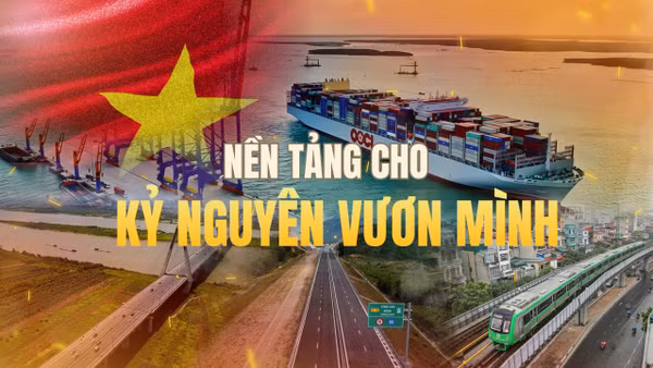 Kỳ 4: Nền tảng cho kỷ nguyên vươn mình