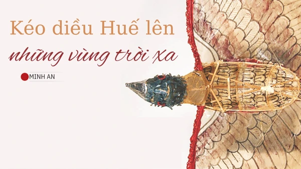 Kéo diều Huế lên những vùng trời xa