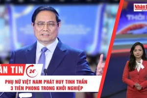 [Video] Thời sự 24h ngày 30/11/2025: Phụ nữ Việt Nam phát huy tinh thần 3 tiên phong trong khởi nghiệp