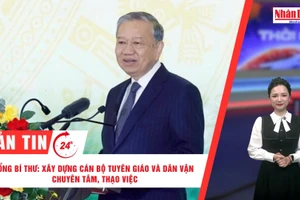[Video] Thời sự 24h ngày 19/12/2025: Tổng Bí thư: Xây dựng đội ngũ cán bộ tuyên giáo và dân vận “chuyên tâm, thạo việc”