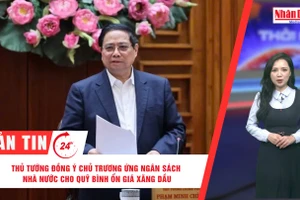 [Video] Thời sự 24h ngày 20/3/2026: Thủ tướng đồng ý chủ trương ứng ngân sách nhà nước cho Quỹ bình ổn giá xăng dầu