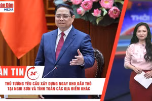 [Video] Thời sự 24h ngày 1/4/2026: Thủ tướng yêu cầu xây dựng ngay kho dầu thô tại Nghi Sơn và tính toán thêm các địa điểm khác