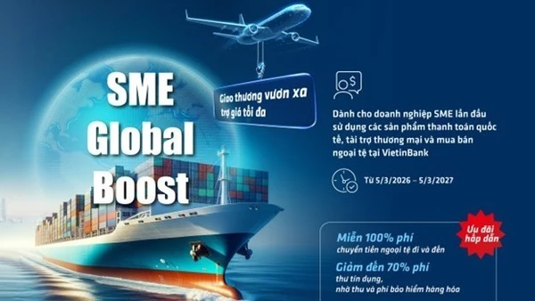 SME Global Boost, hỗ trợ tối đa cho khách hàng.