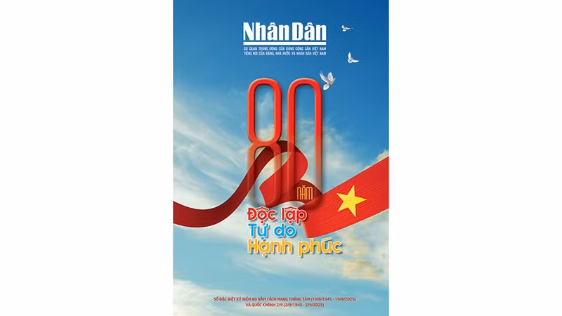 Đón đọc Báo Nhân Dân đặc biệt kỷ niệm 80 năm Cách mạng Tháng Tám và Quốc khánh 2/9 (1945-2025)