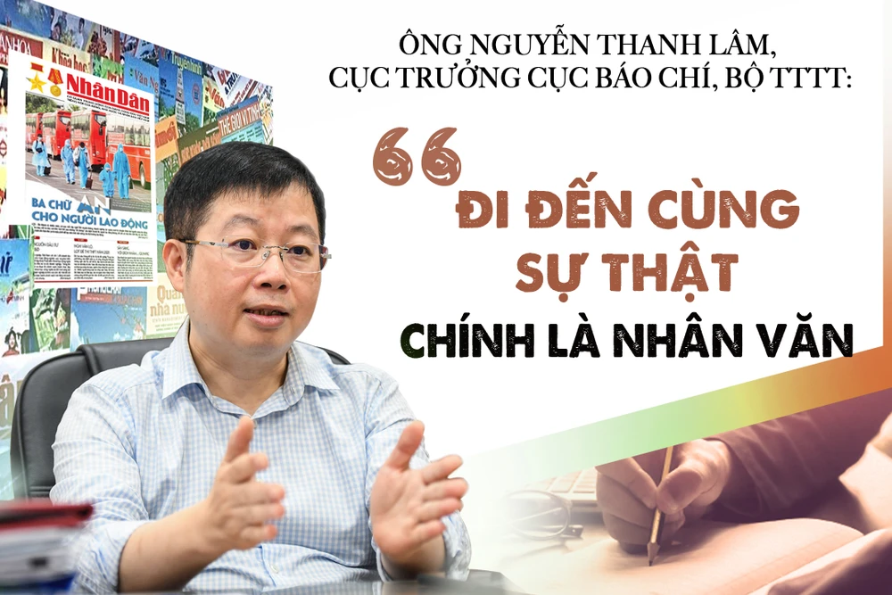 Đi đến cùng sự thật chính là nhân văn