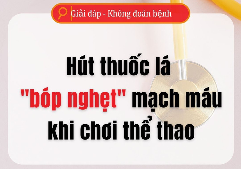 Hút thuốc lá làm "bóp nghẹt" mạch máu khi chơi thể thao