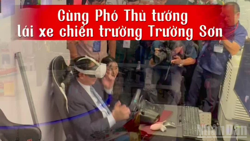 Trải nghiệm thực tế ảo “lái xe không kính” cùng Phó Thủ tướng Bùi Thanh Sơn