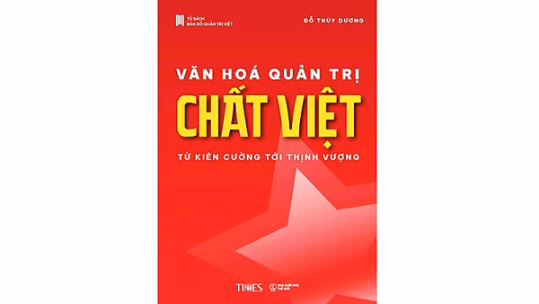 Lớn lên từ chính văn hóa Việt