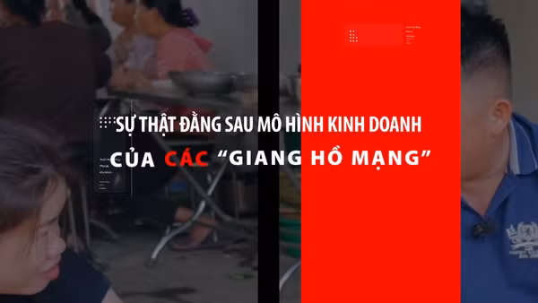 [Video] Sự thật đằng sau mô hình kinh doanh của các “giang hồ mạng”.