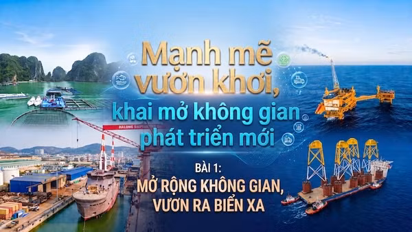 Xây dựng và phát triển Việt Nam trở thành quốc gia biển mạnh là chiến lược phát triển đất nước lâu dài, gắn chặt với sự nghiệp xây dựng và bảo vệ Tổ quốc.