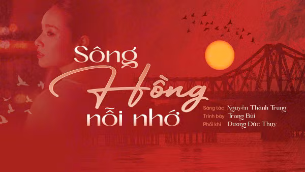 Poster giới thiệu ca khúc “Sông Hồng nỗi nhớ” của nhạc sĩ Nguyễn Thành Trung. (Ảnh: Nhân vật cung cấp)