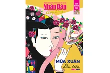 Đón đọc Nhân Dân hằng tháng Tết Nhâm Dần số 298 (tháng 2/2022)