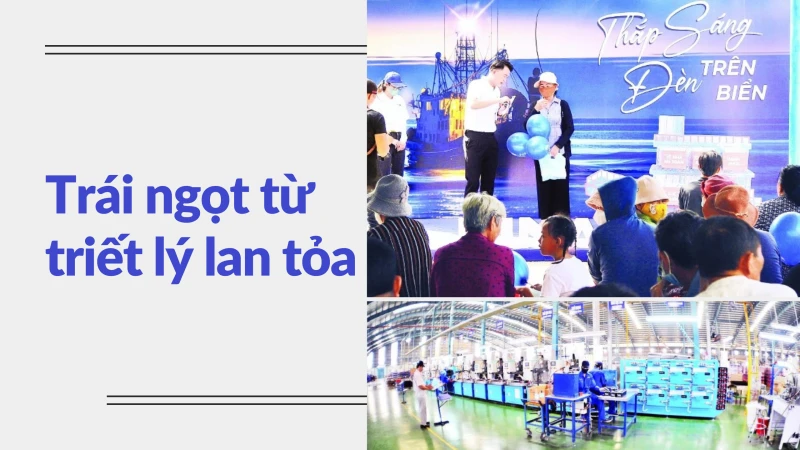 Trái ngọt từ triết lý lan tỏa