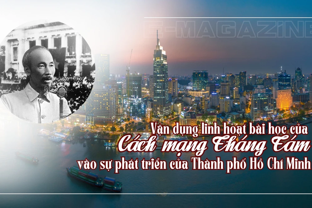 Vận dụng linh hoạt bài học của Cách mạng Tháng Tám vào sự phát triển của Thành phố Hồ Chí Minh