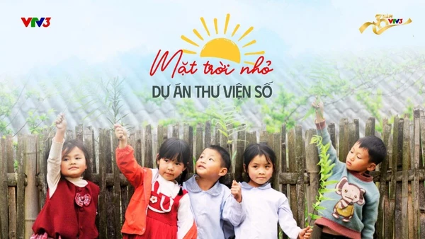 Thư viện số “Mặt trời nhỏ” là dự án cộng đồng mở ra cơ hội thụ hưởng các tác phẩm văn học cho trẻ em Việt Nam. (Ảnh: VTV)