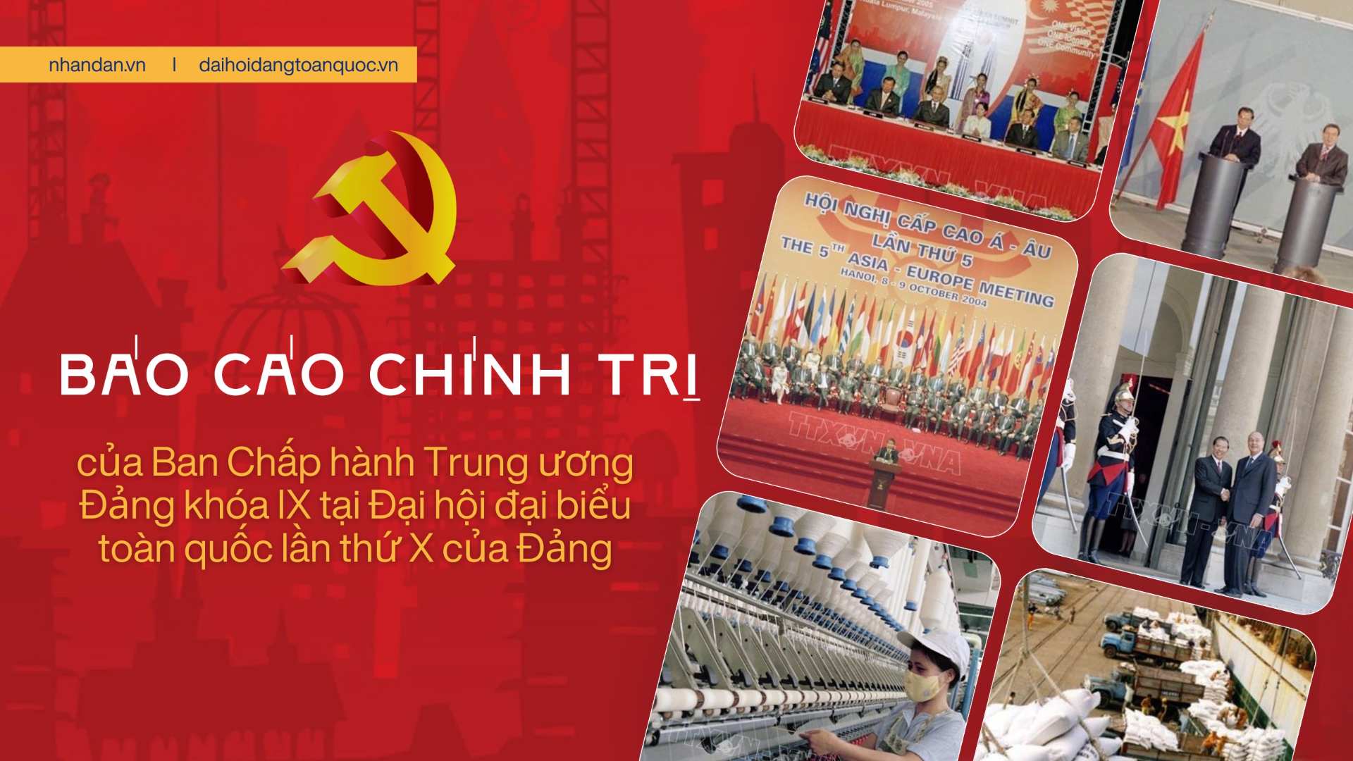 Báo cáo chính trị của Ban Chấp hành Trung ương Đảng khóa IX tại Đại hội đại biểu toàn quốc lần thứ X của Đảng