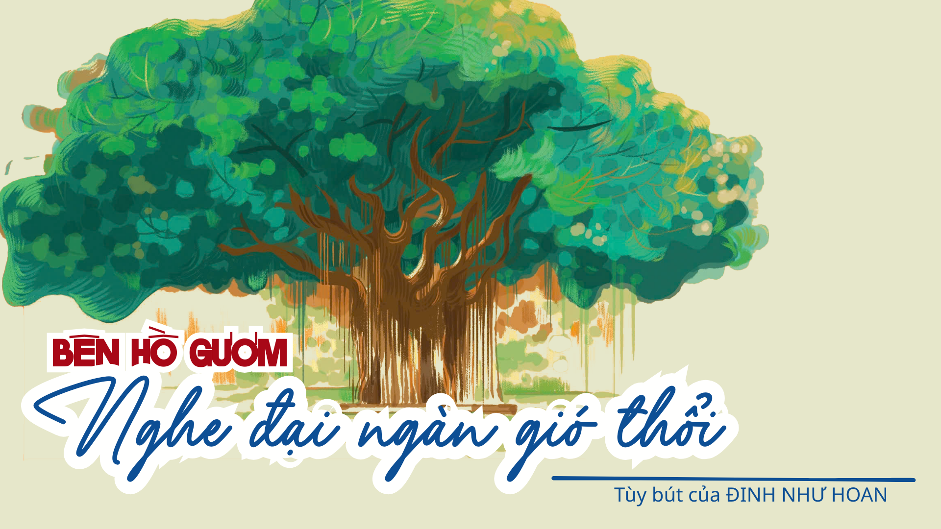 Bên Hồ Gươm nghe đại ngàn gió thổi