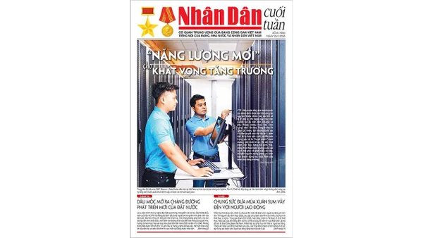 Đón đọc Nhân Dân cuối tuần số 4/2026 (Phát hành từ ngày 23/1/2026)