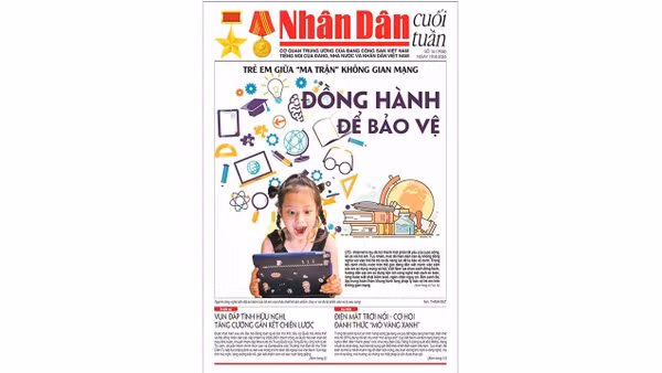Đón đọc Nhân Dân cuối tuần số 16/2026 (Phát hành từ ngày 17/4/2026)