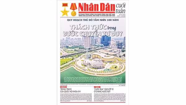  Đón đọc Nhân Dân cuối tuần số 15/2026 (Phát hành từ ngày 10/4/2026)