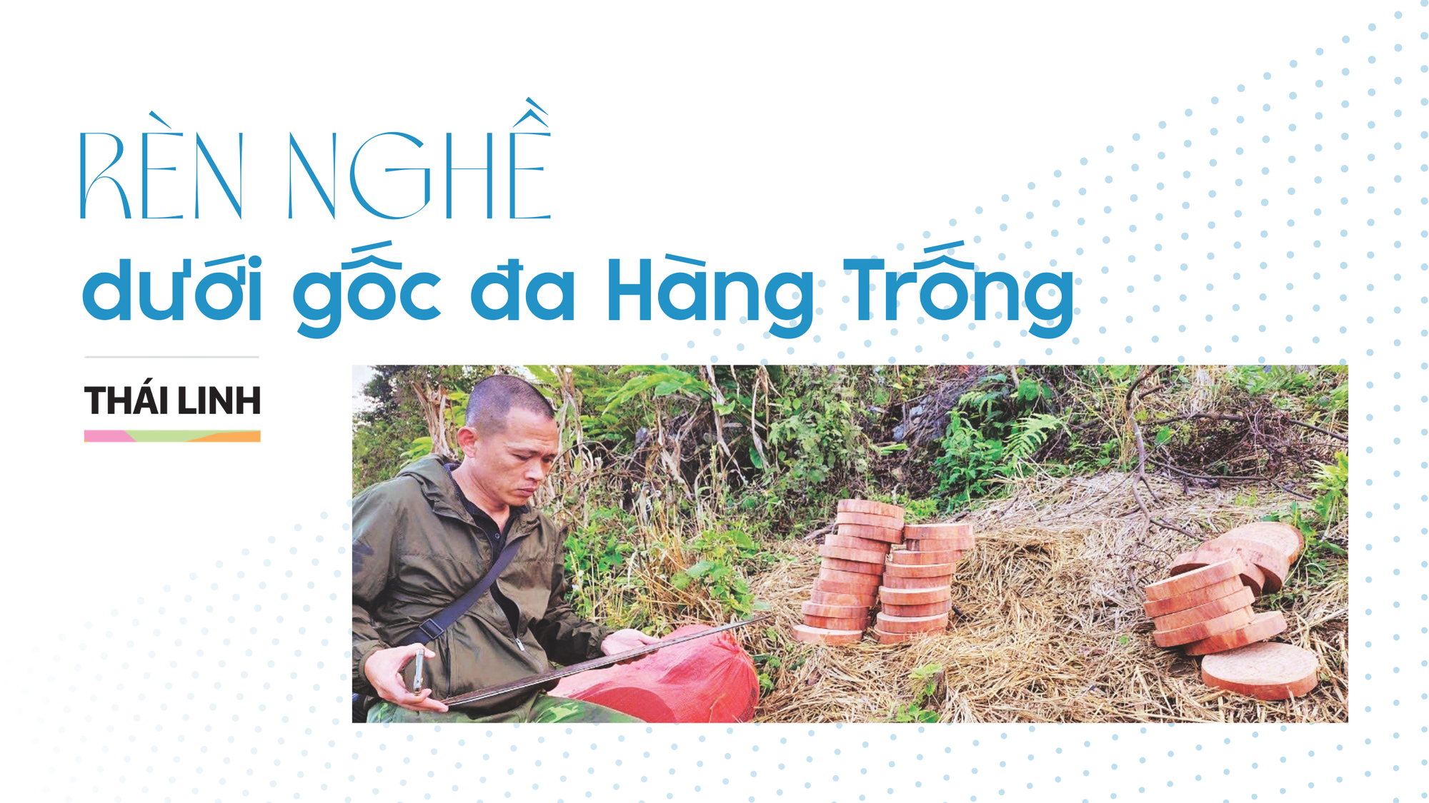Rèn nghề dưới gốc đa Hàng Trống