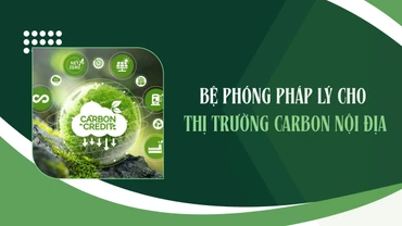 Bệ phóng pháp lý cho thị trường carbon nội địa
