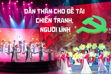 Dấn thân cho đề tài chiến tranh, người lính