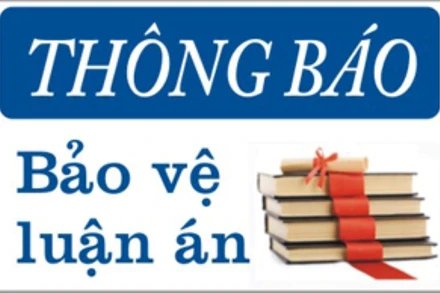 Bảo vệ luận án tiến sĩ