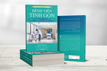 Cuốn sách "Bệnh viện tinh gọn - Nâng cao chất lượng dịch vụ, bảo vệ người bệnh và giữ chân nhân viên y tế". (Ảnh: Omega Plus)