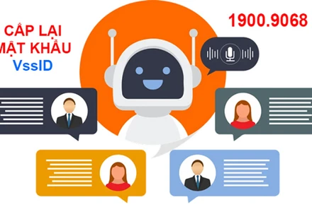 Thí điểm tích hợp trợ lý ảo hỗ trợ cấp lại mật khẩu VssID