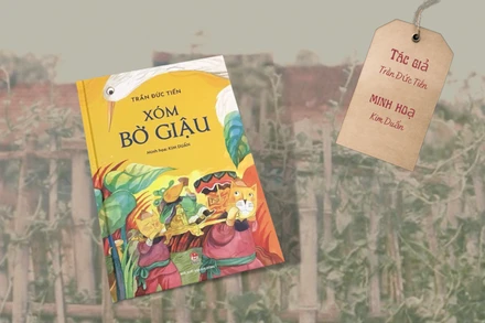 Đọc sách: “Xóm Bờ Giậu” - những ký ức nuôi dưỡng tâm hồn