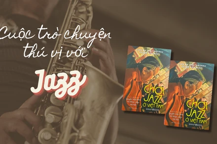Đọc sách: Cuộc trò chuyện thú vị với Jazz 
