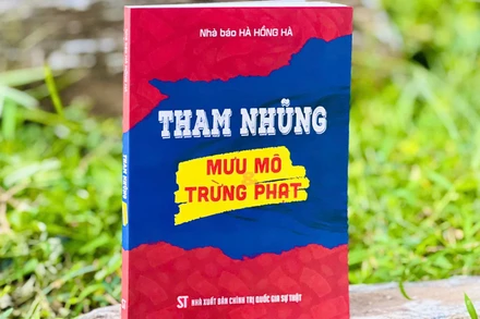 Cuốn sách "Tham nhũng: Mưu mô và trừng phạt" của nhà báo Hà Hồng Hà.