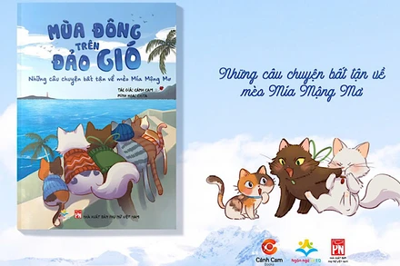 “Mùa đông trên đảo gió” - Chuyến phiêu lưu kỳ thú