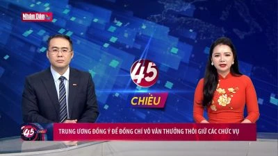 Trung ương đồng ý để đồng chí Võ Văn Thưởng thôi giữ các chức vụ