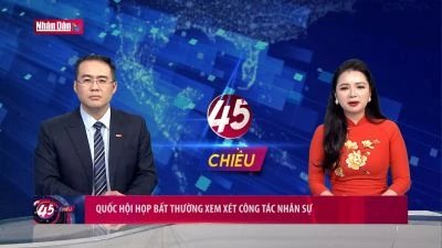 Quốc hội họp bất thường xem xét công tác nhân sự