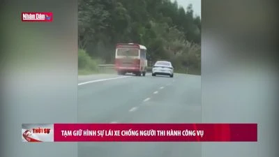 Tạm giữ hình sự lái xe chống người thi hành công vụ